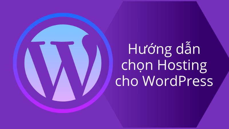 tìm hiểu cách chọn worpress hosting phù hợp